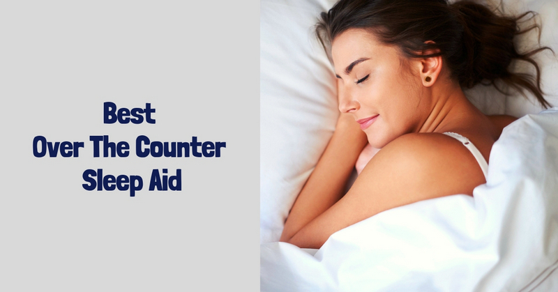 Best Over The Counter Sleep Aid