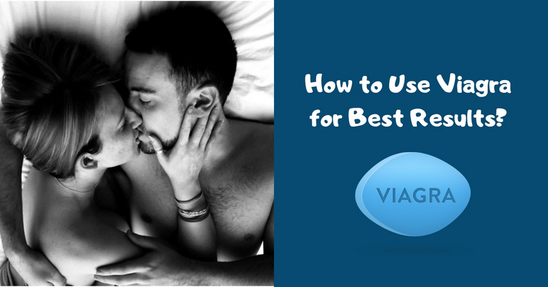 How to Use Viagra for Best Results_