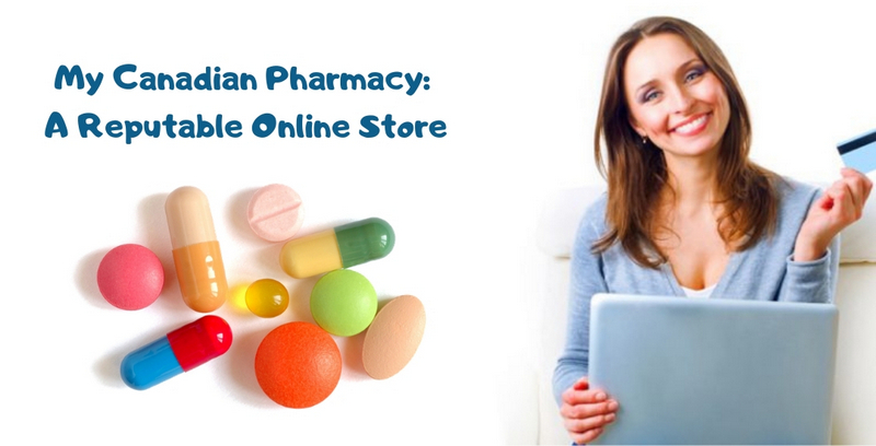 My Canadian Pharmacy_ A Reputable Online Store